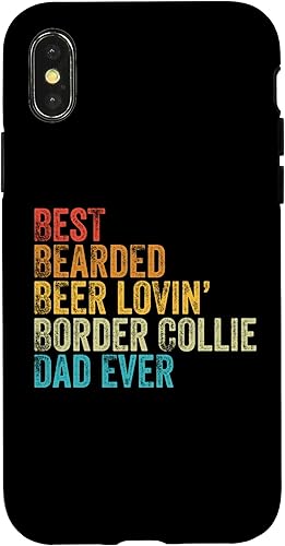 iPhone XXS Best Bearded Beer Lovin Border Collie Dad Dog Owner Lover Case