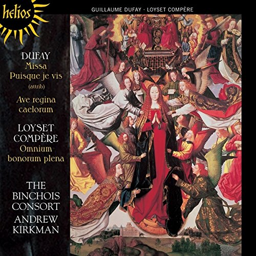 Kirkman/ The Binchois Consort Missa Puisque je vis/Omnium bonorum plena Other Choral Music