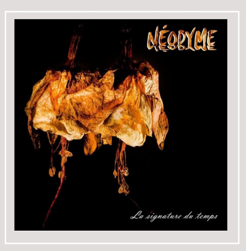 La Signature Du Temps [Audio CD] Neodyme