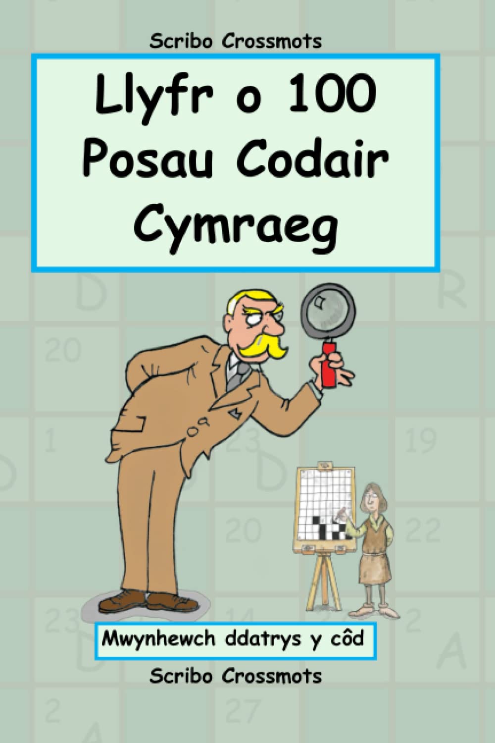 Llyfr o 100 o Posau Codair Cymraeg - 9798392145454