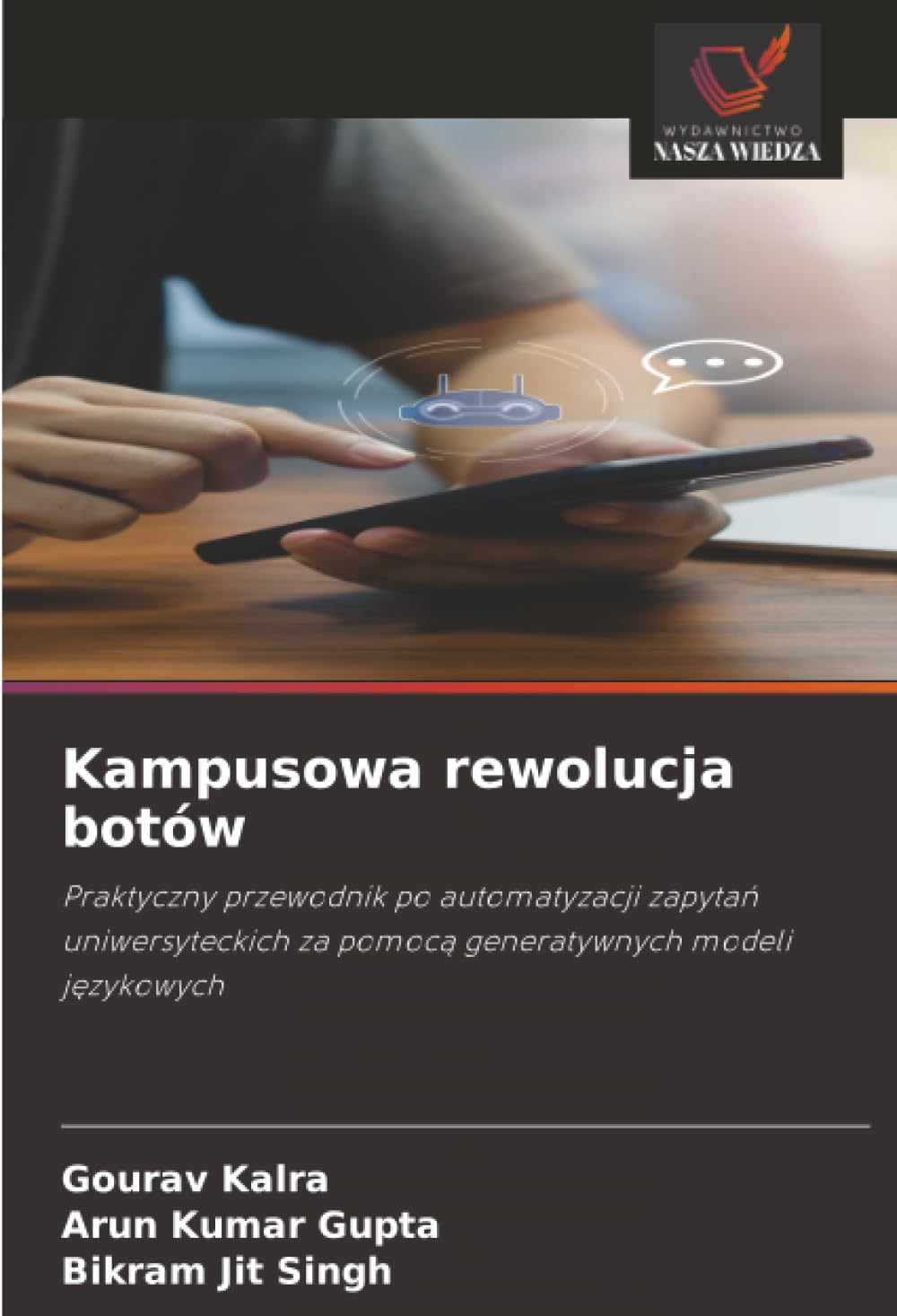 Kampusowa rewolucja botów: Praktyczny przewodnik po automatyzacji zapyta¿ uniwersyteckich za pomoc¿ generatywnych modeli j¿zykowych