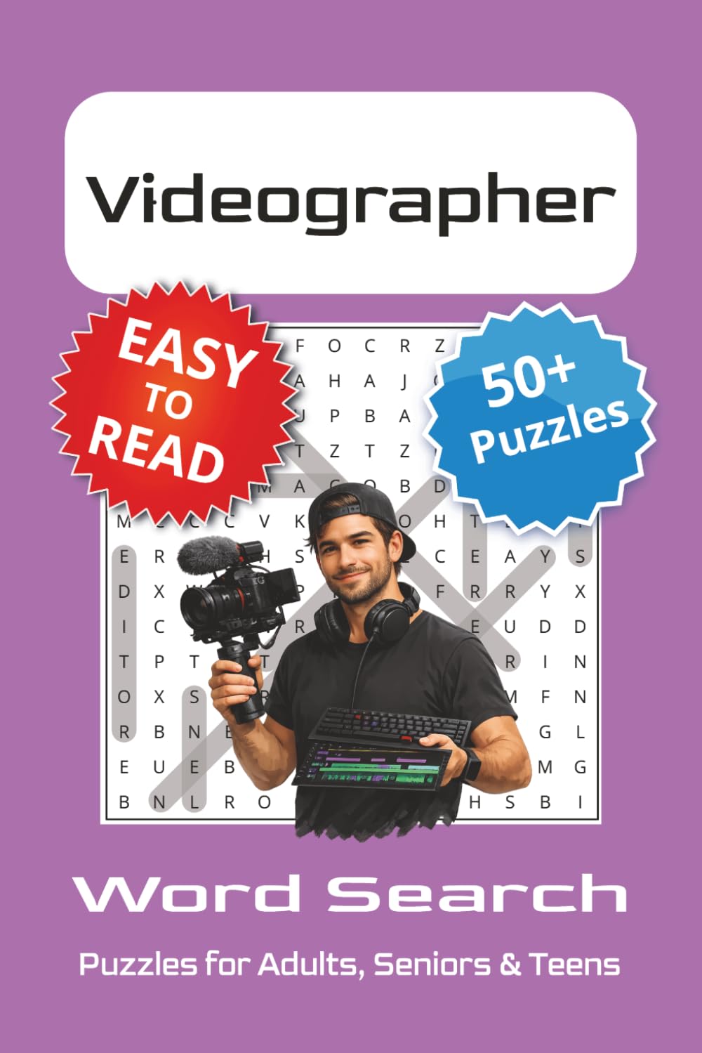 Videographer Word Search Puzzle Book: Videographer Themed Word Searches with Easy to Read Print | 6x9 inches, 110 pages | 50+ Puzzles