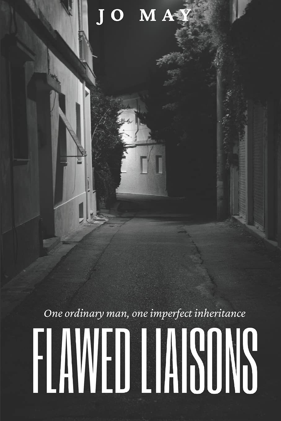 Flawed Liaisons: One ordinary man. One imperfect inheritance.