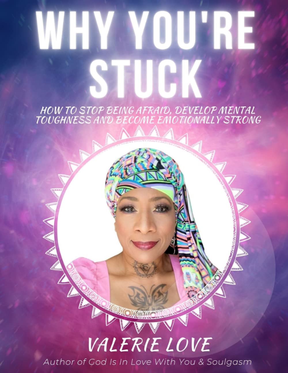 WHY YOU'RE STUCK: How to Stop Being Afraid, Develop Mental Toughness and Become Emotionally Strong | Spiritual Awakening Journal (Dark Night of the Soul)