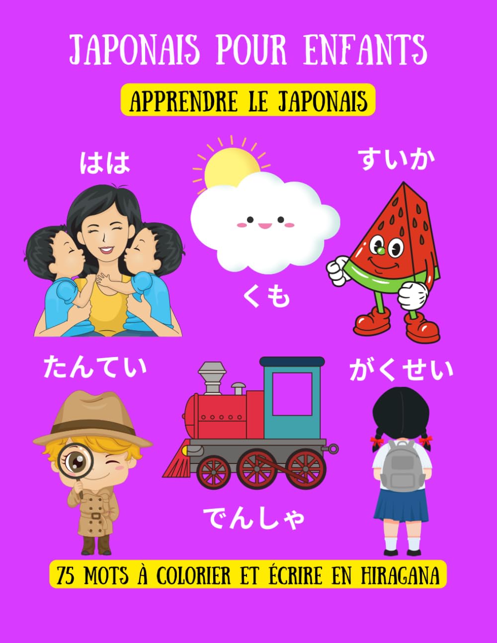 Japonais pour enfants: Apprendre le Japonais