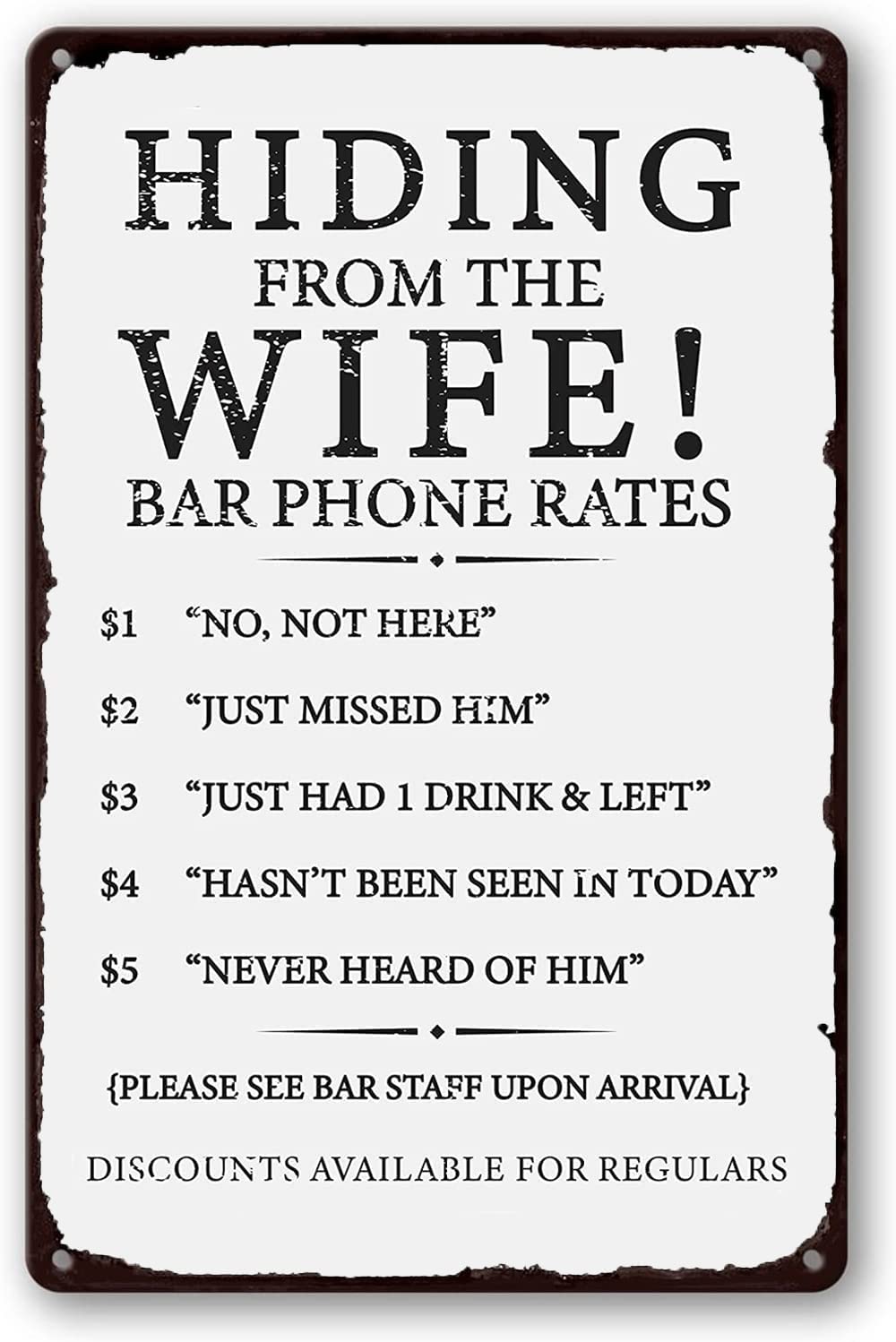 Homeoanimal Hiding From The Wife Rates Tin Sign Vintage Style Tin Sign Home Kitchen Restaurant Cafe Art Metal Sign Retro Gift Sign 6X8 Inch