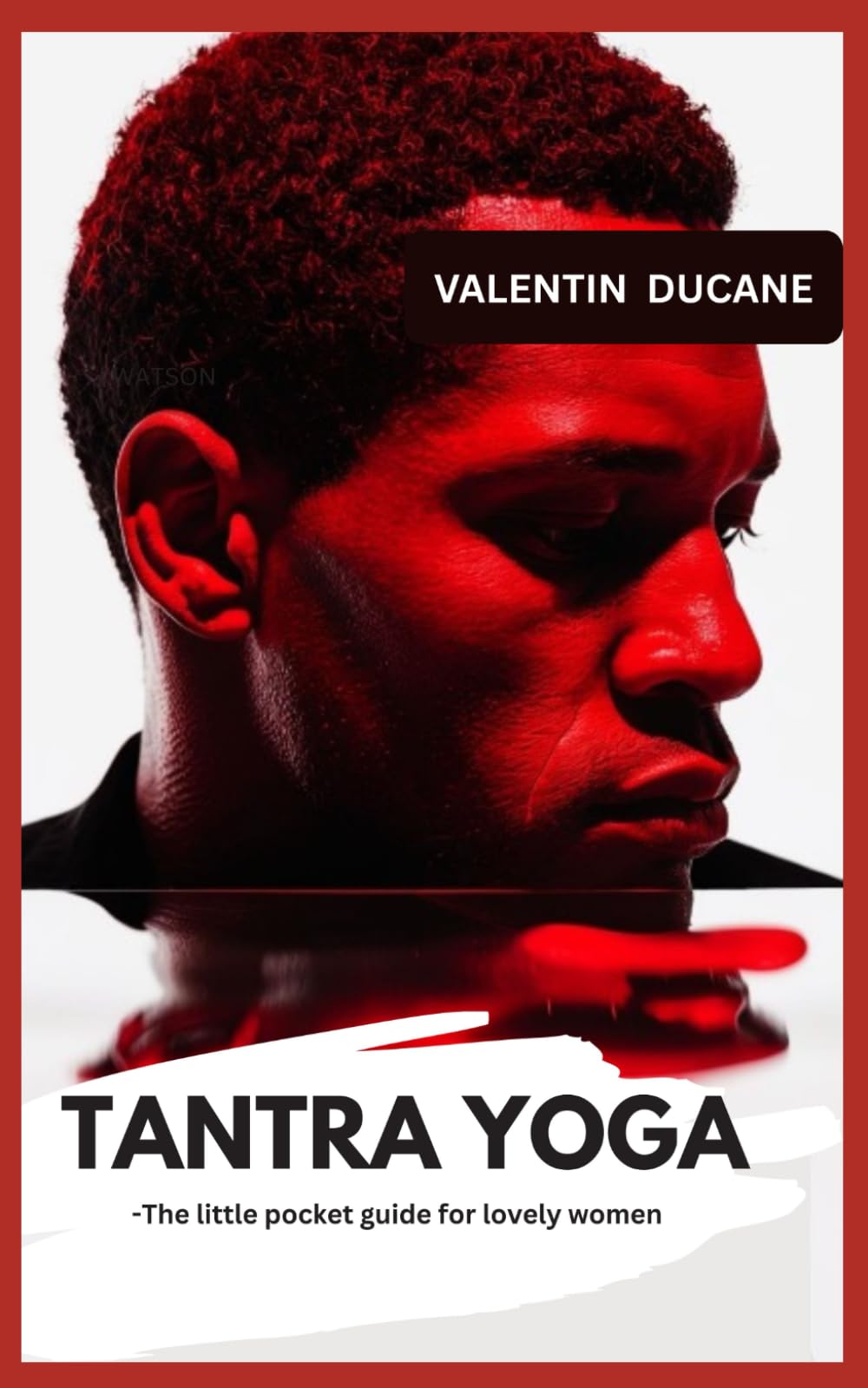 TANTRA YOGA -The little pocket guide for lovely women