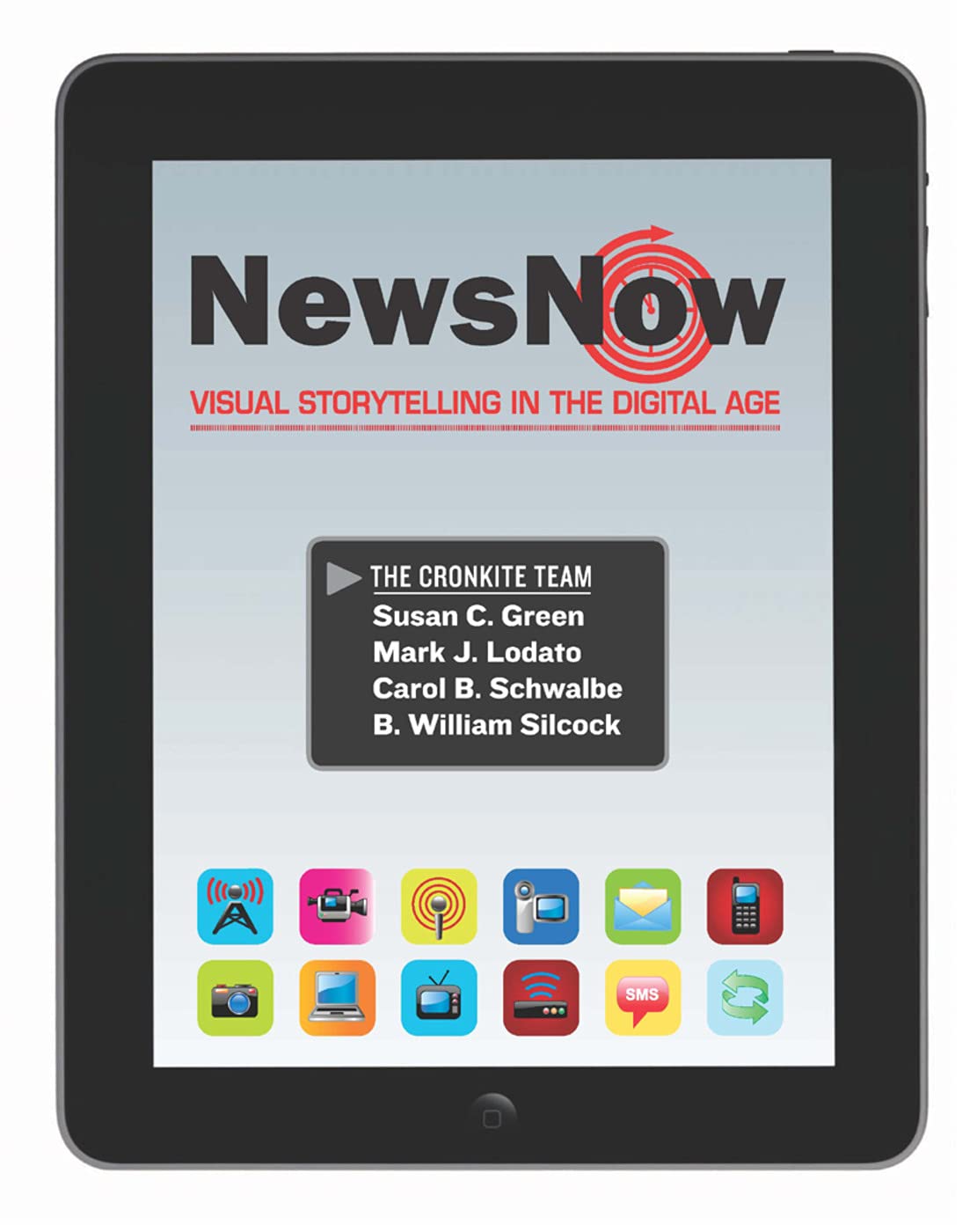Visual Storytelling in the Digital Age livre de journalisme moderne News Now