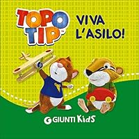 Topo Tip. Viva l'asilo! 880979835X Book Cover
