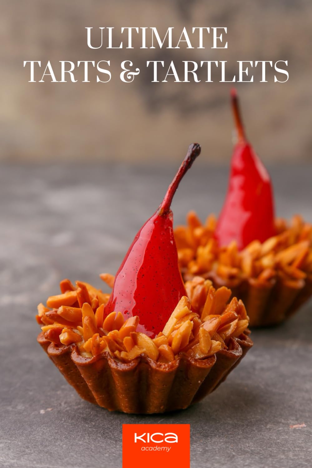 Ultimate Tarts & Tartlets Recipe Book (Pastry Cookbook Collection)