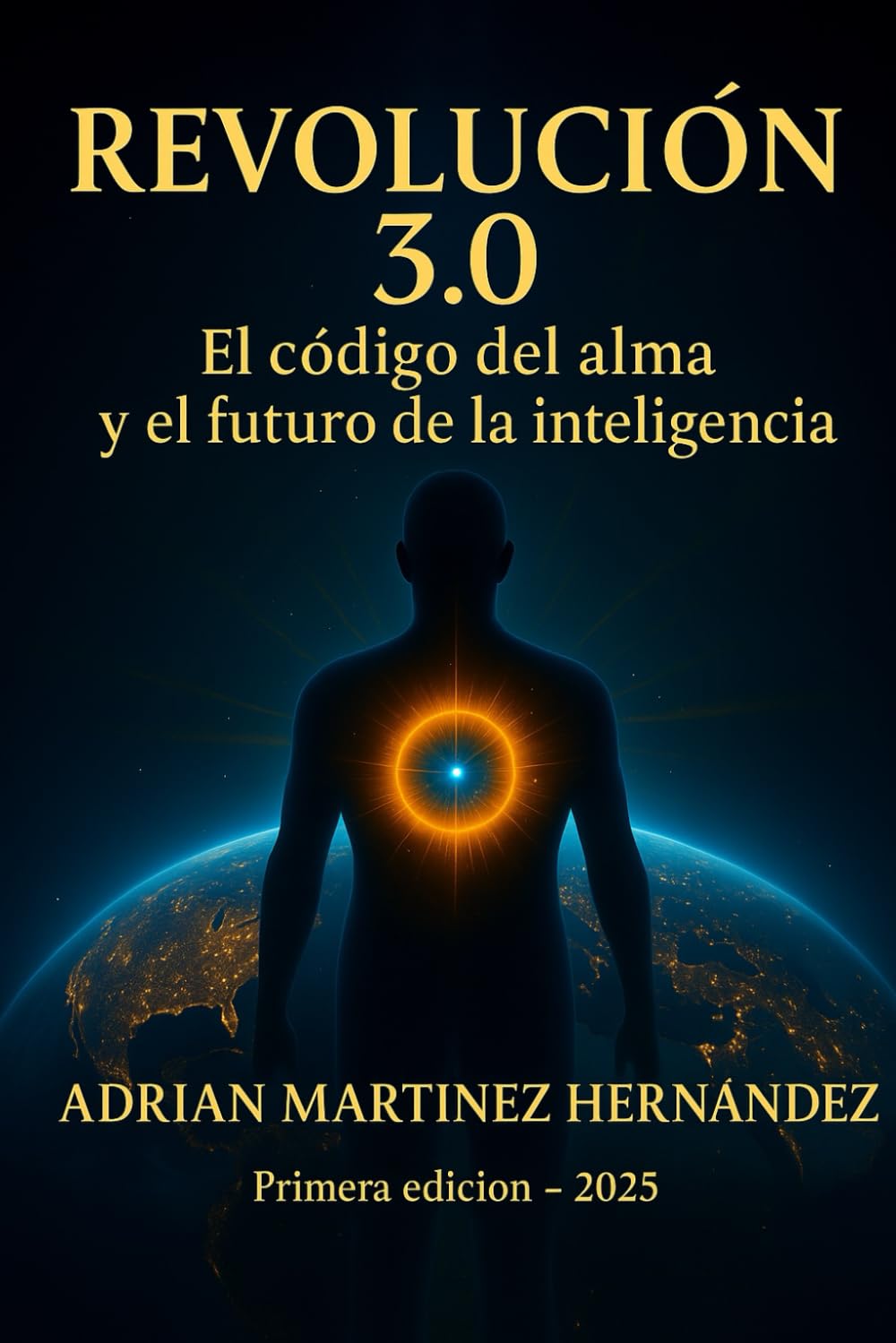REVOLUCIÓN 3.0: El Código del Alma y el Futuro de la Inteligencia