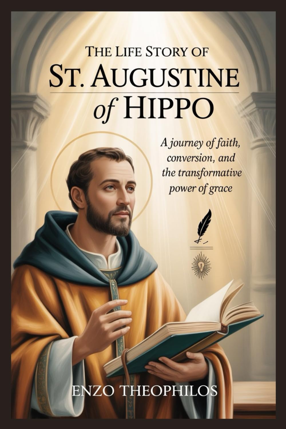 THE LIFE STORY OF ST. AUGUSTINE OF HIPPO (The Catholic Word)