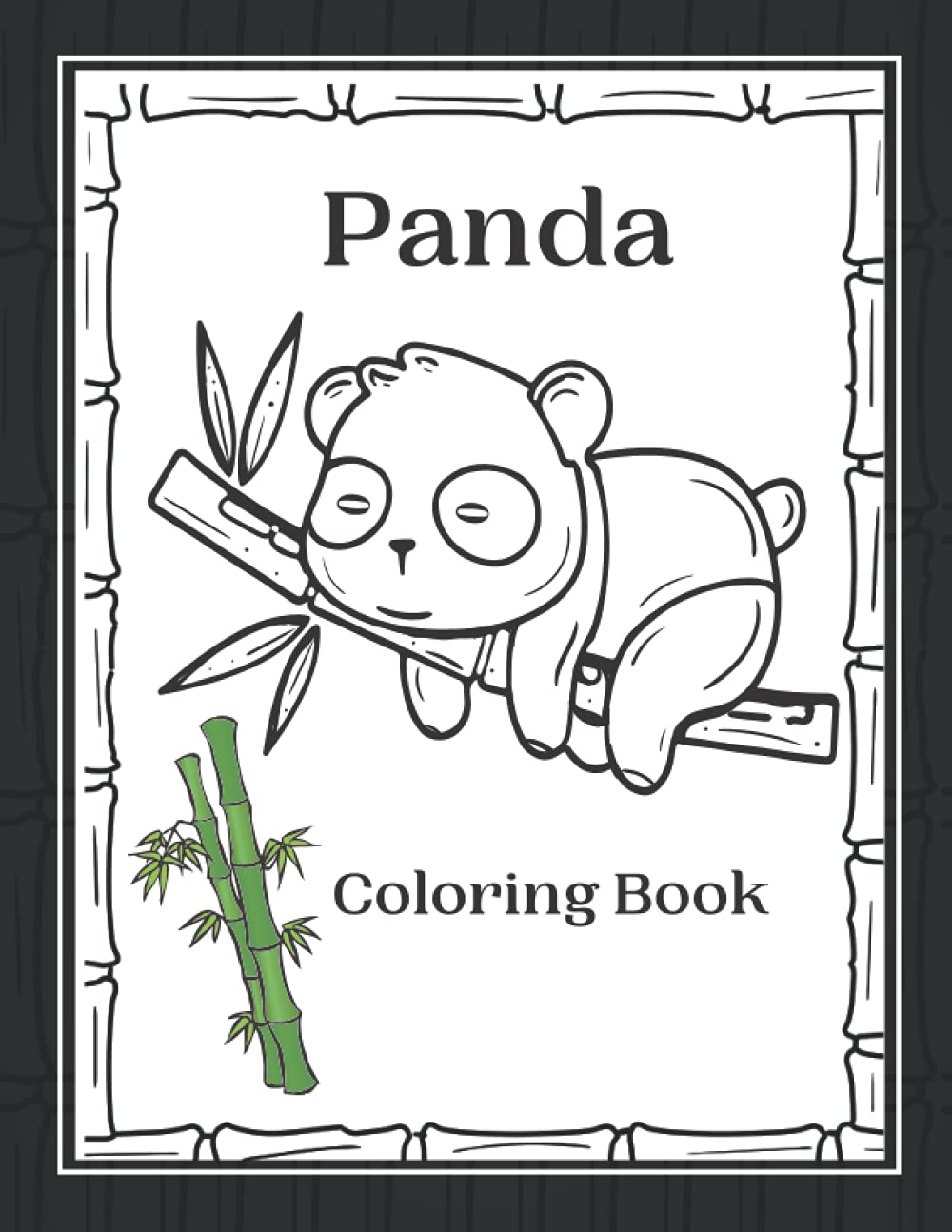 Panda Coloring Book: A Book Filled With Cute and Funny Pandas