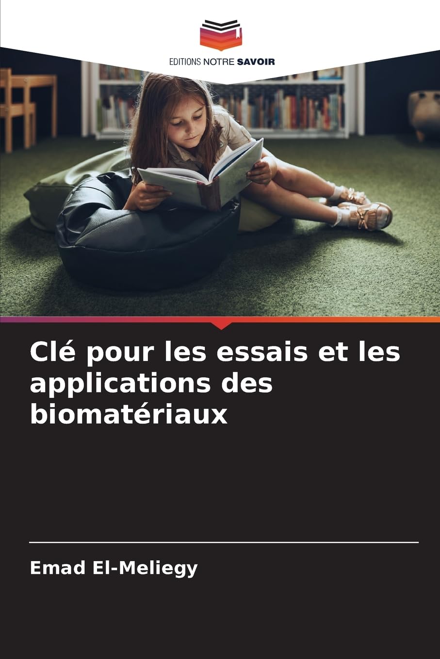 Clé pour les essais et les applications des biomatériaux