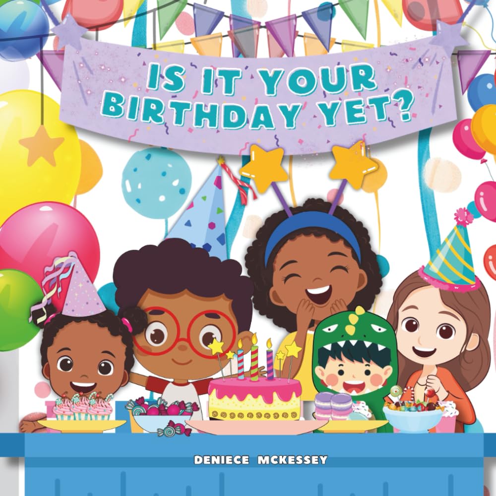 IS IT YOUR BIRTHDAY YET? (Dara’s Delights)