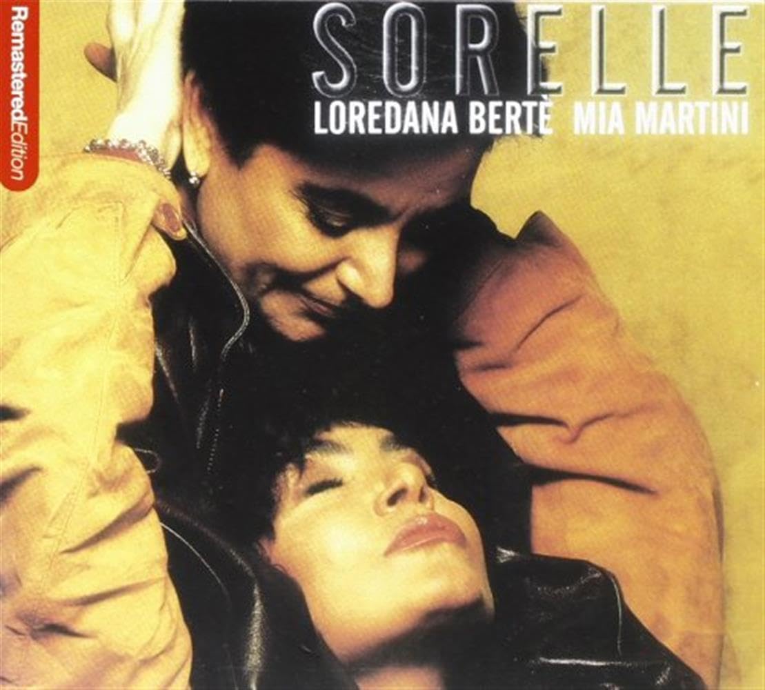 Loredana Berte' - Sorelle