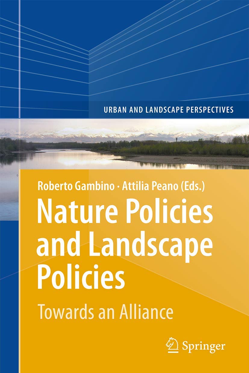Nature Policies and Landscape Policies: Towards an Alliance: 18