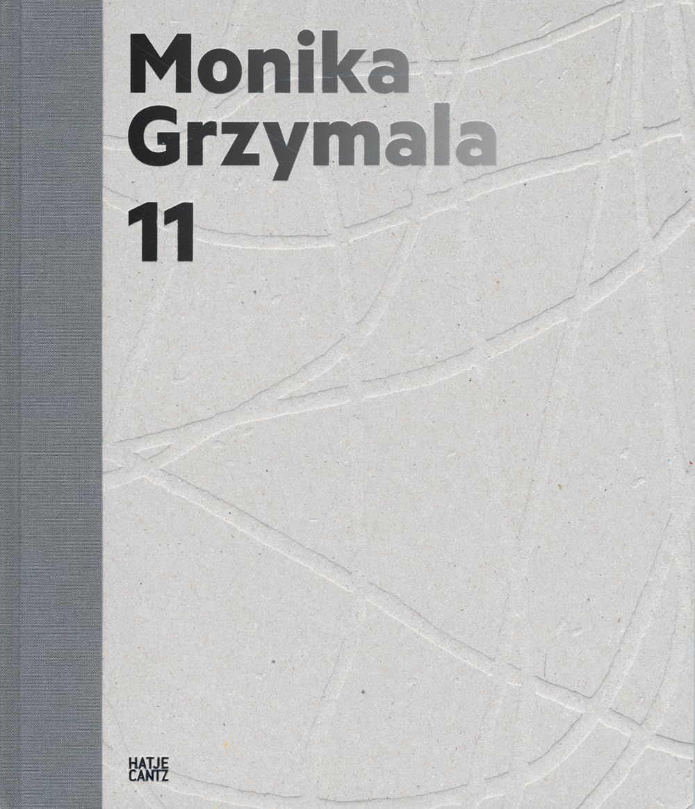 アート・デザイン・音楽 Monika Grzymala 11: Works 2000-2011 Amazon | Monika Grzymala 11: Works 2000-2011 | Winkel, Elena