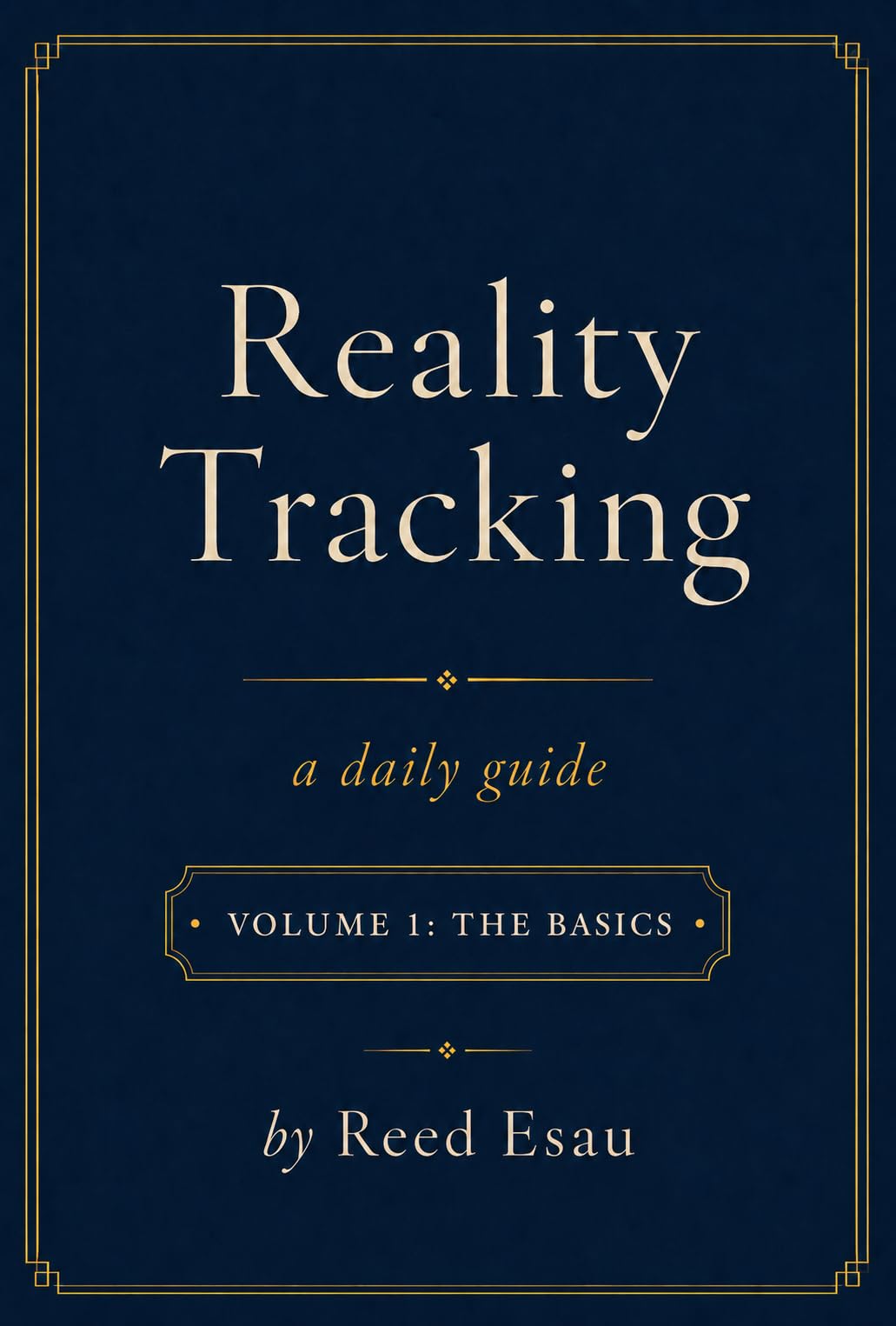The Basics (Reality Tracking Book 1)
