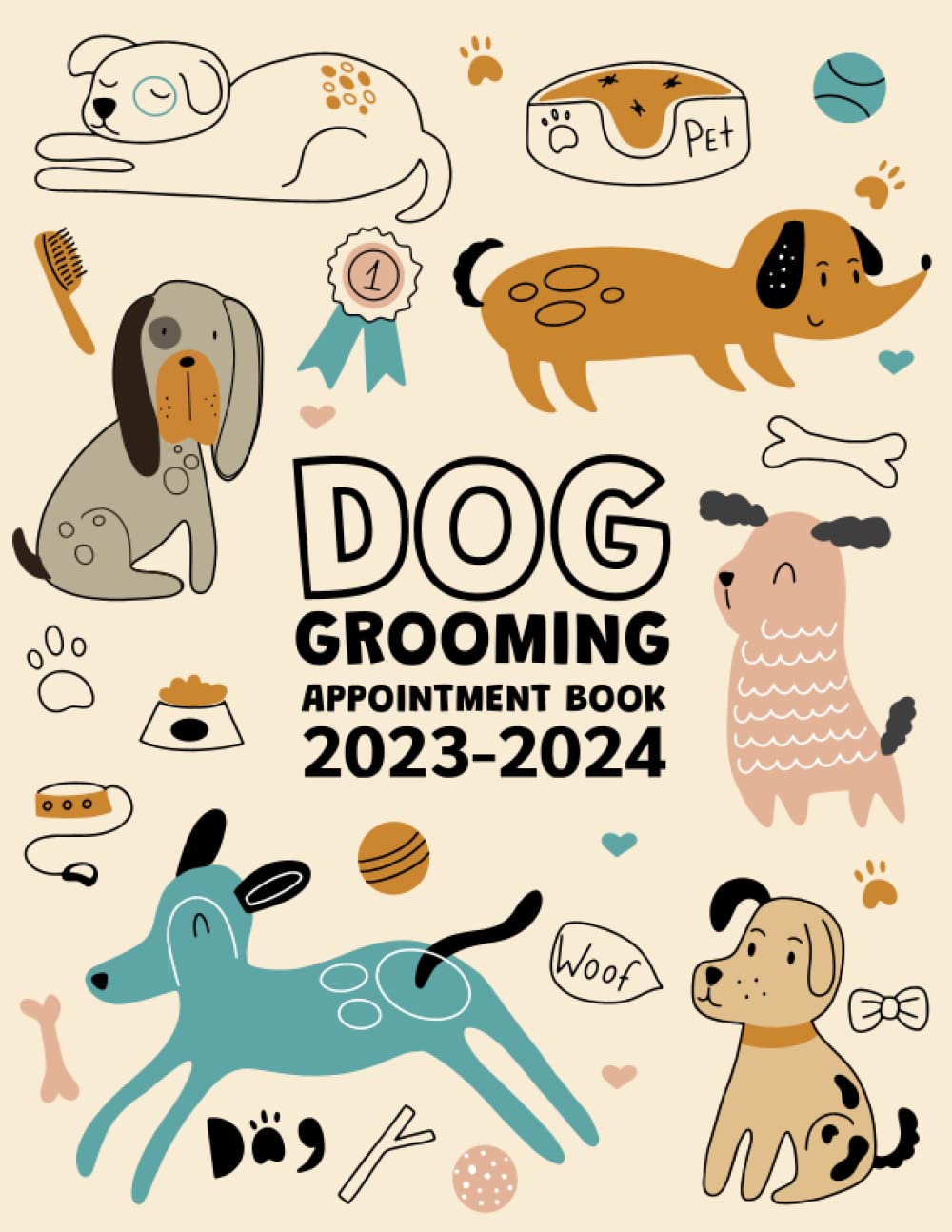 Dog Grooming Appointment Book 2023-2024: 2-Year Weekly, and Daily Planner