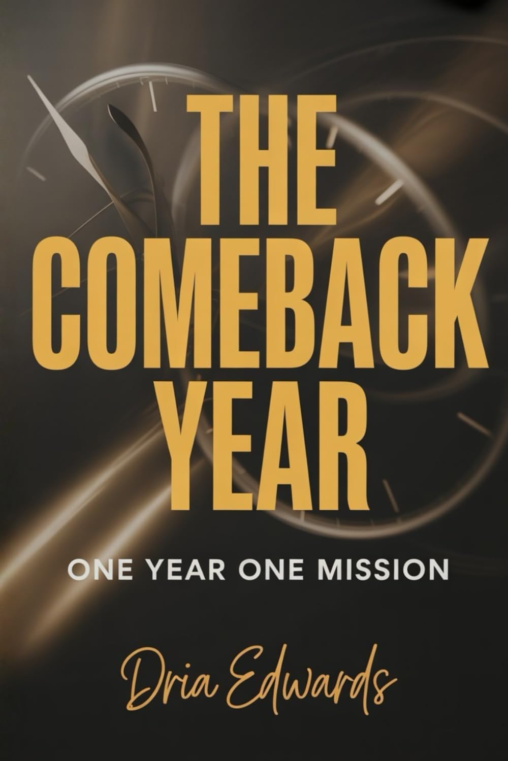 The Comeback Year: One Year One Mission