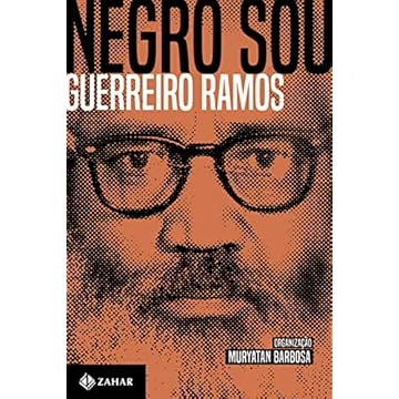 Capa do livro Negro sou: A questão étnico-racial e o Brasil: ensaios, artigos e outros textos (1949-73)