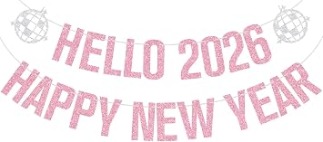 Silver Glitter Hello 2026 Happy New Year Banner, 2026 New Years Eve Photo Background, Cherrs to the New Year 2026 Party Decorations Supplies Pink