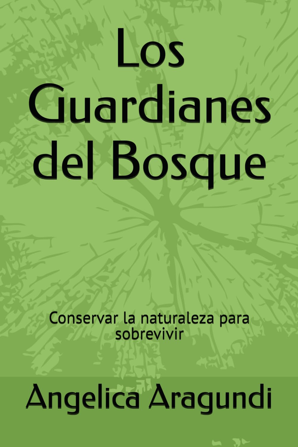 Los Guardianes del Bosque (Conservation)
