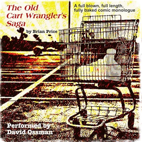 The Old Cart Wrangler's Saga (By Brian Price) episode artwork
