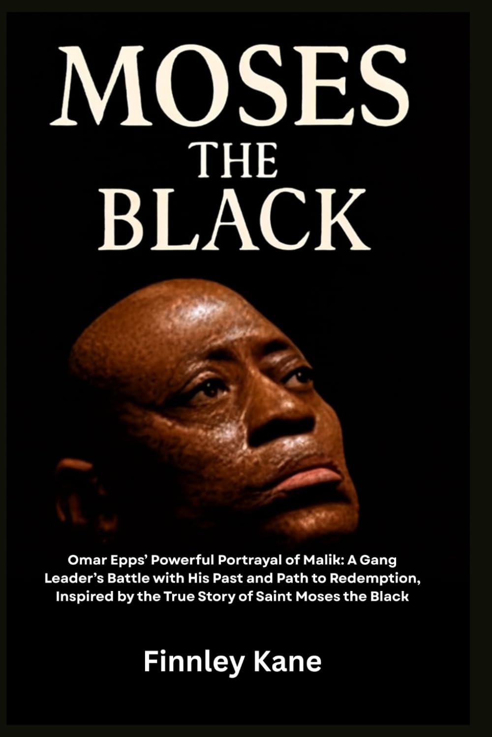 Moses the Black: Omar Epps’ Powerful Portrayal of Malik: A Gang Leader’s Battle with His Past and Path to Redemption, Inspired by the True Story of Saint Moses the Black