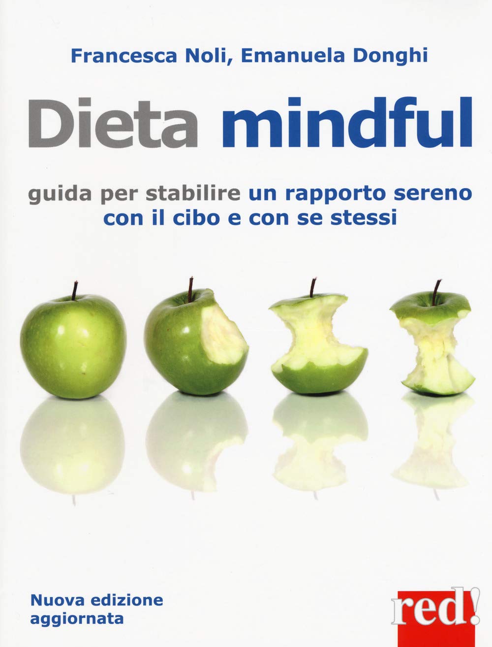 Dieta Mindful. Guida Per Stabilire Un Buon Rapporto Con Il Cibo E Con Se Stessi. Nuova Ediz. - 4