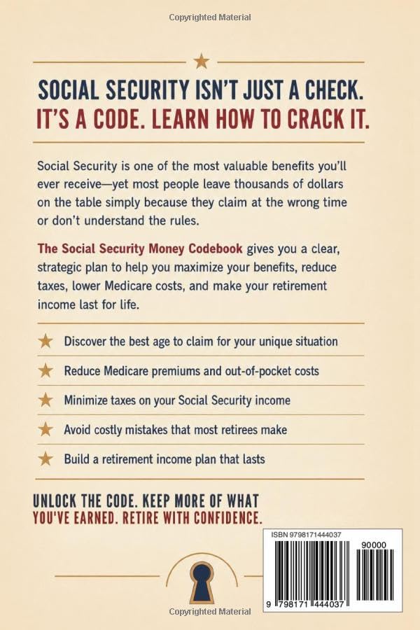 The Social Security Money Codebook: A Strategic Guide to Claiming at the Right Time, Cutting Medicare & Tax Costs, and Making Your Retirement Income Last image 3