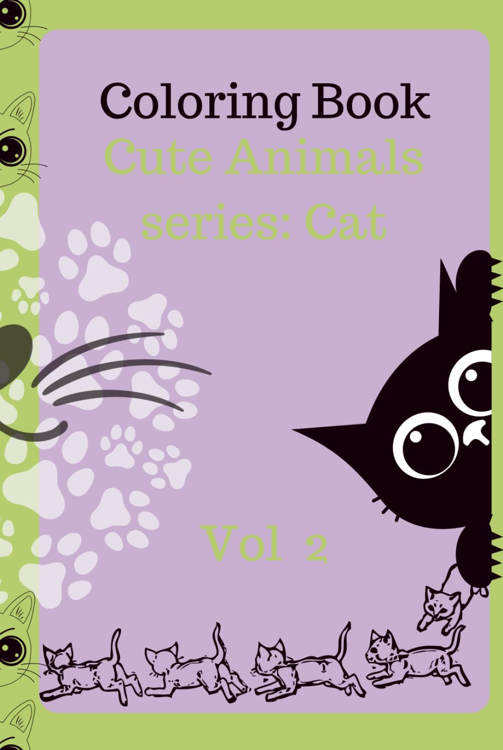 Coloring Books: Cute Animals Series Vol 2