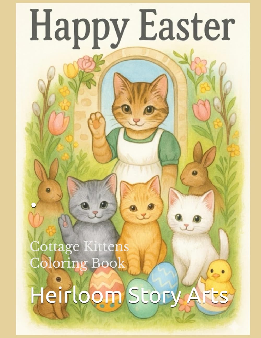 Cottage Kittens Easter Coloring Book.: Celebrating Faith, Hope, and Easter Blessings.