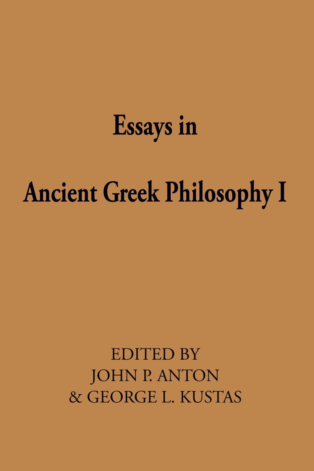 Essays in Ancient Greek Philosophy I