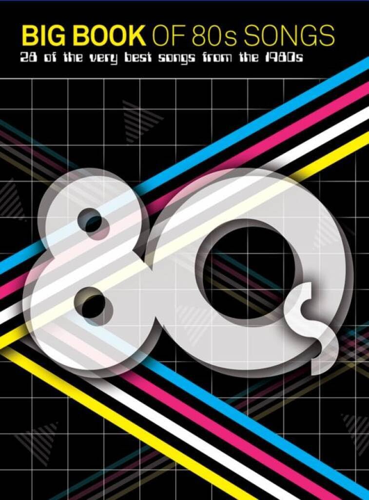 Big Book of 80s Songs Piano Vocal Guitar Book