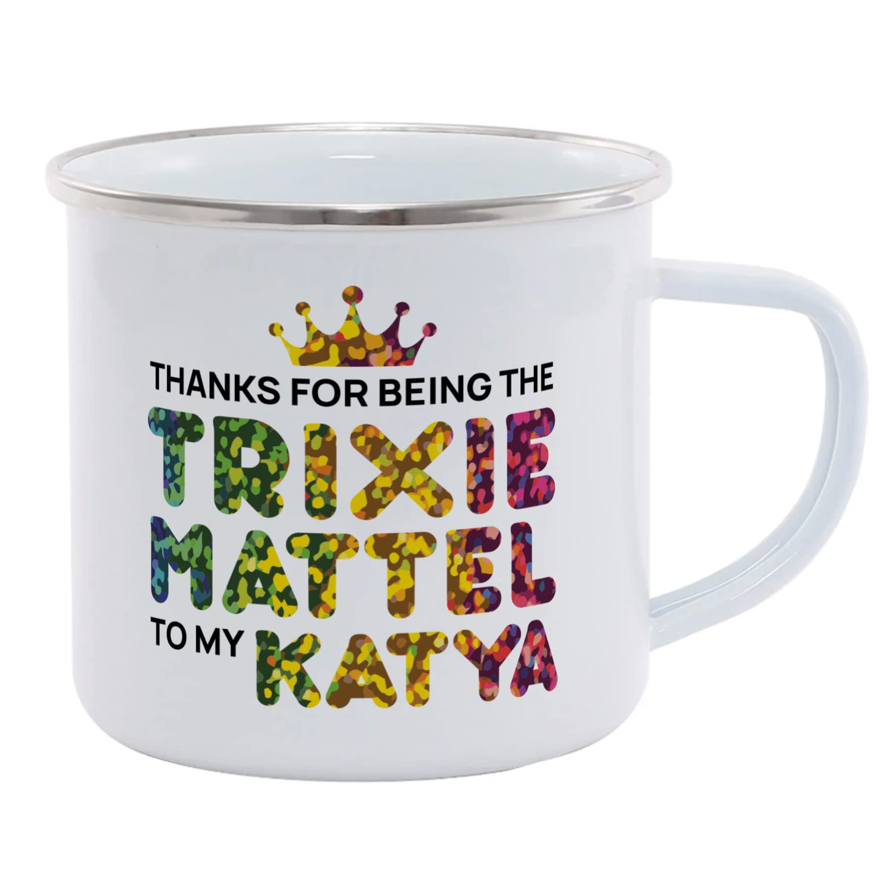 Hippowarehouse Thanks for Being The Trixie Mattel to My Katya Printed Mug Various Colour Options Ceramic Cup Kitchenware 11oz