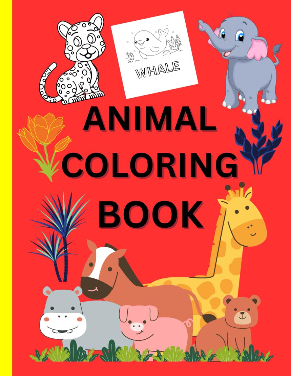 Little Animals Coloring Book for Kids: Educational Coloring Pages with Animals and Alphabets for Preschool Children Ages 3-6