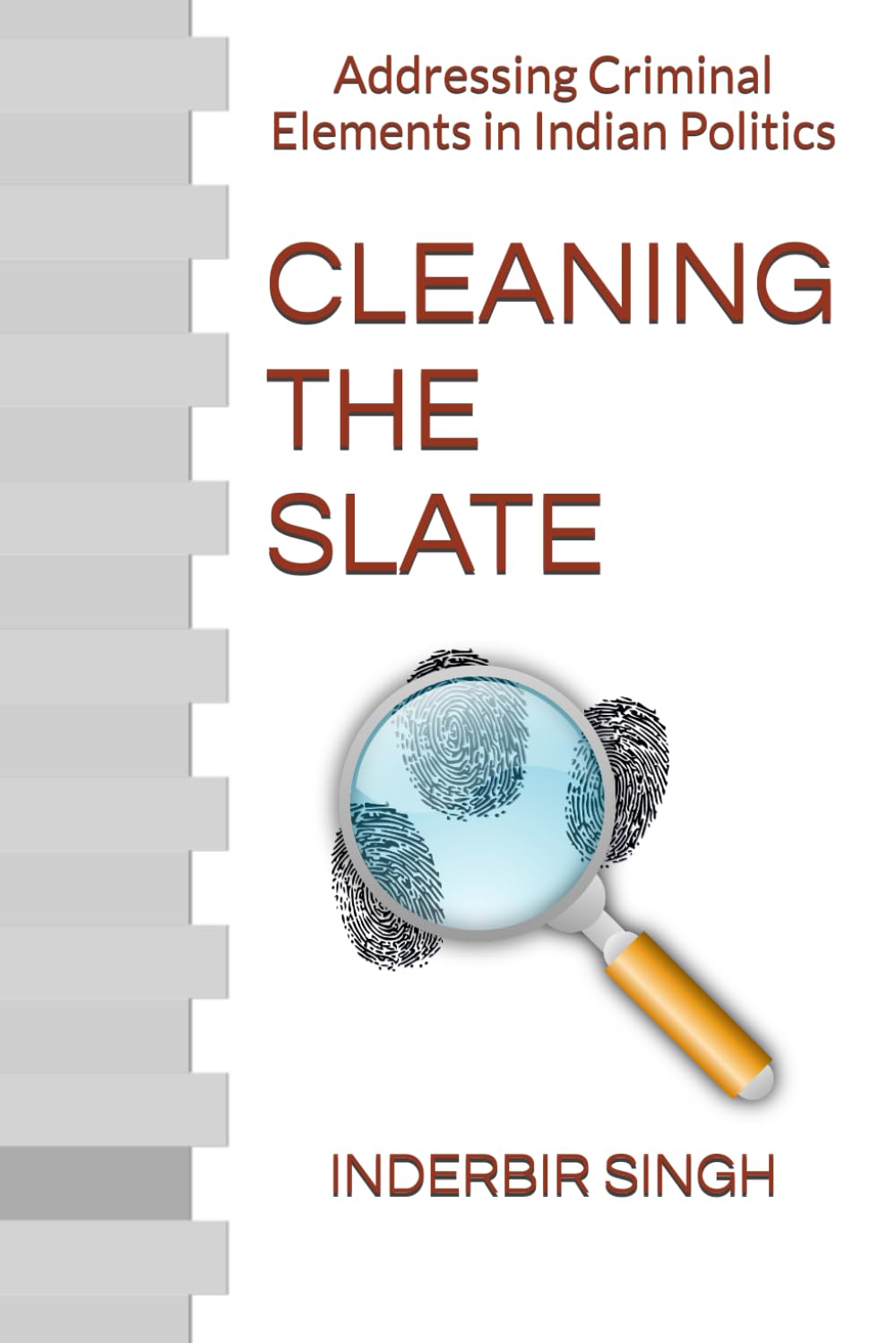 CLEANING THE SLATE: Addressing Criminal Elements in Indian Politics