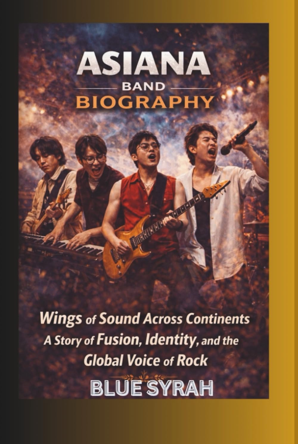 ASIANA BAND BIOGRAPHY: Wings of Sound Across Continents A Story of Fusion, Identity, and the Global Voice of Rock
