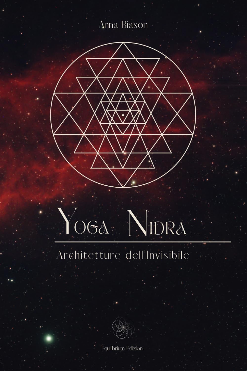 YOGA NIDRA: Architetture dell’Invisibile