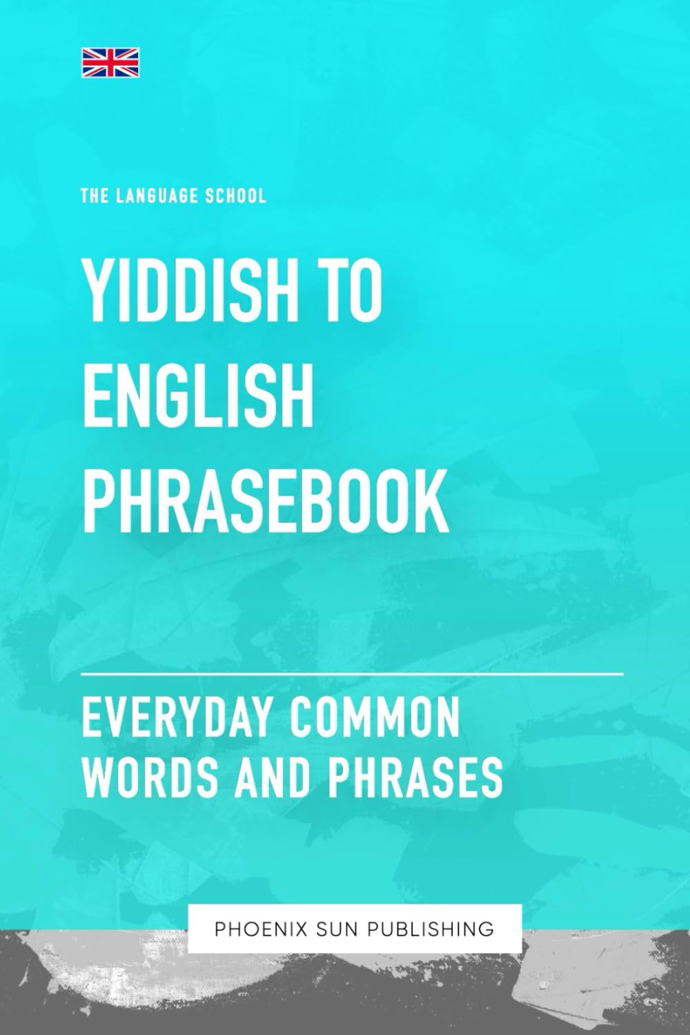 Yiddish To English Phrasebook - Everyday Common Words And Phrases