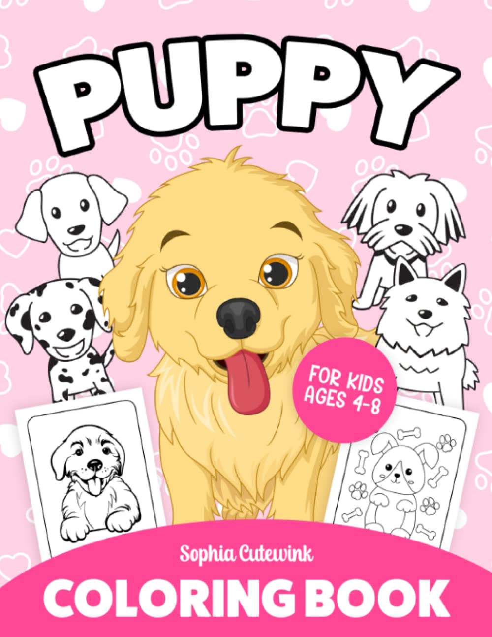 Puppy Coloring Book for Kids Ages 4-8: Toddler Coloring Book To Stimulate Children Creativity and Imagination