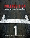 Poleposition: zelf aan het stuur in Hollands Kroon