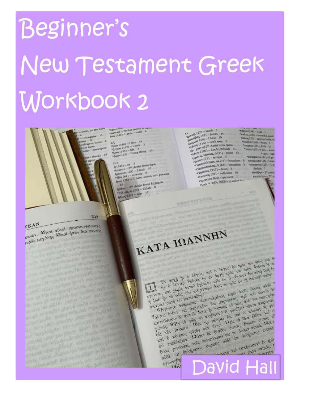 Beginner's New Testament Greek Workbook 2