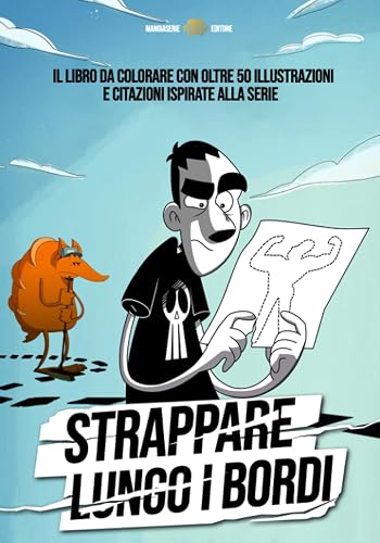 Strappare lungo i bordi: Il libro da colorare con oltre 50 illustrazioni e citazioni ispirate alla serie