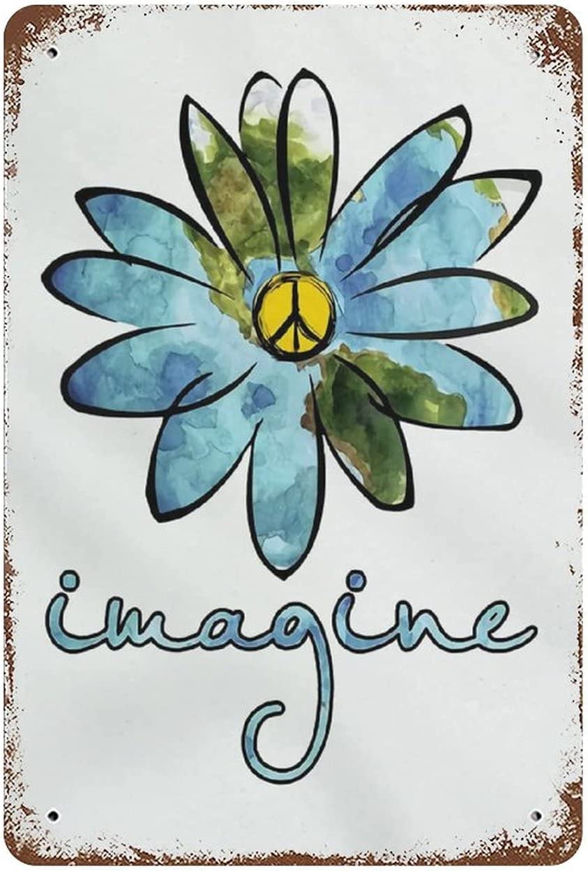 Imagine Flowers Hippie Peace Metal Tin Signs, Gypsy Style, Flower Children Garden Tin Sign Wall Poster Decor Funny Retro Bar Coffee Pub Gift Wall Decor Sign 8x12 Inch