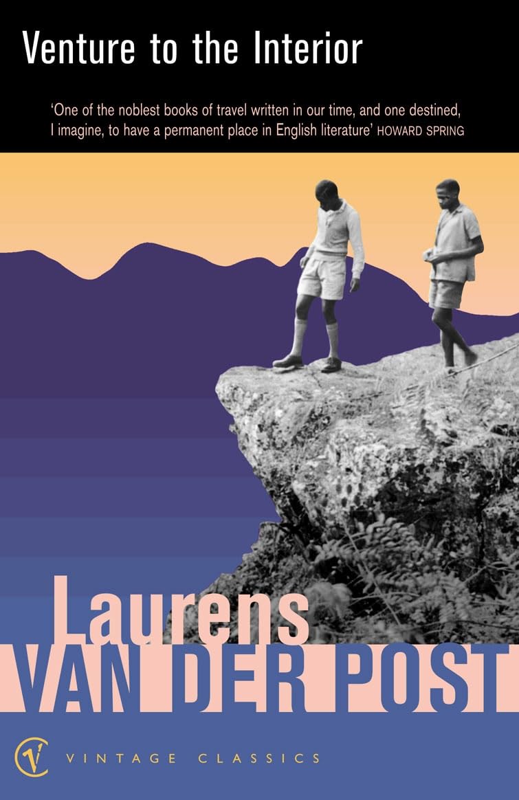 Venture To The Interior by Laurens Van Der Post - 9780099428732