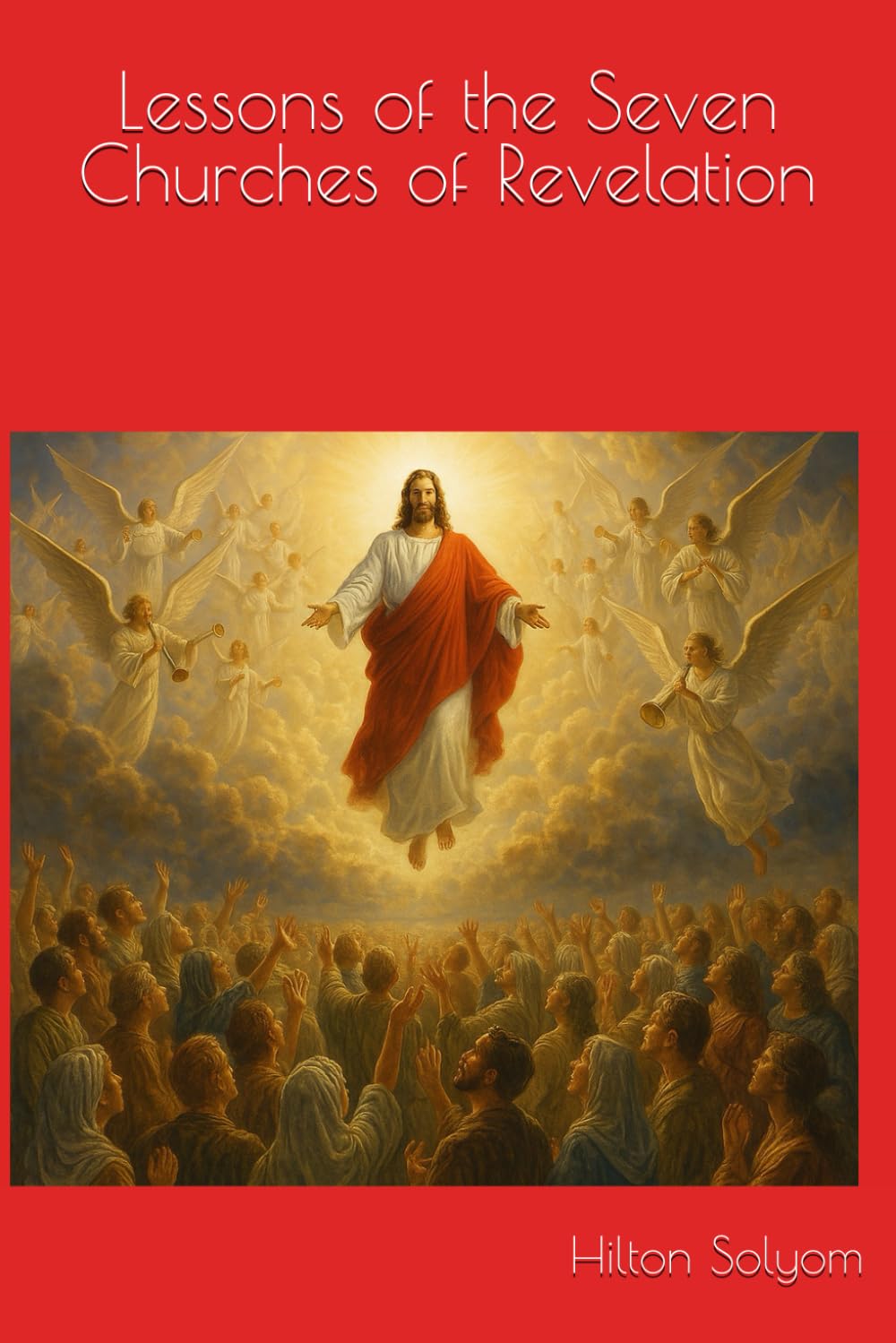Lessons of the Seven Churches of Revelation