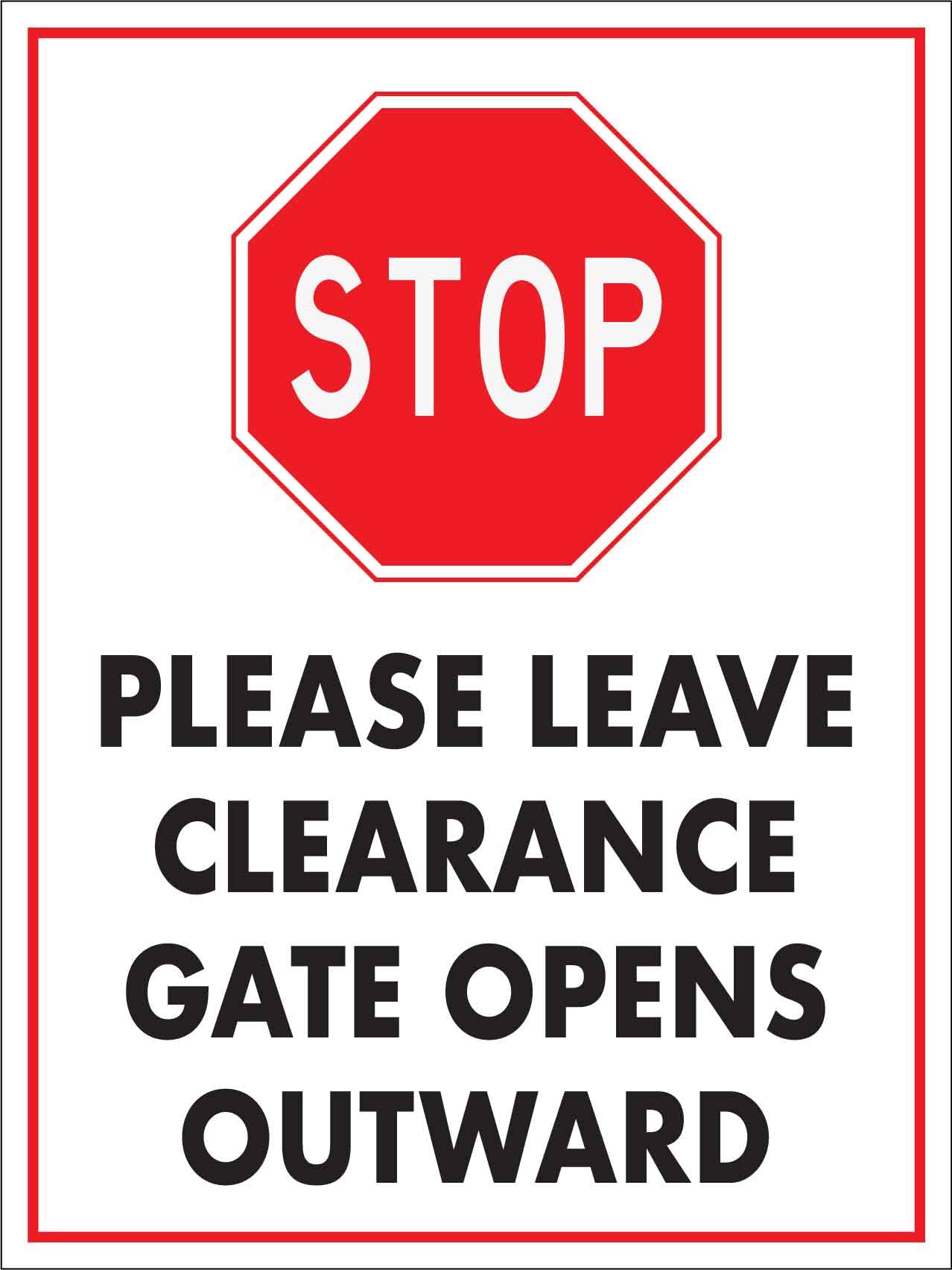 Stop Please Leave Clearance Gate Opens Outward Rust-Free Aluminum Warning Sign - Weather Resistant, Waterproof, Easy to Mount for Residential Gate, Factory Entrance, Indoor/Outdoor 12x8 inch​